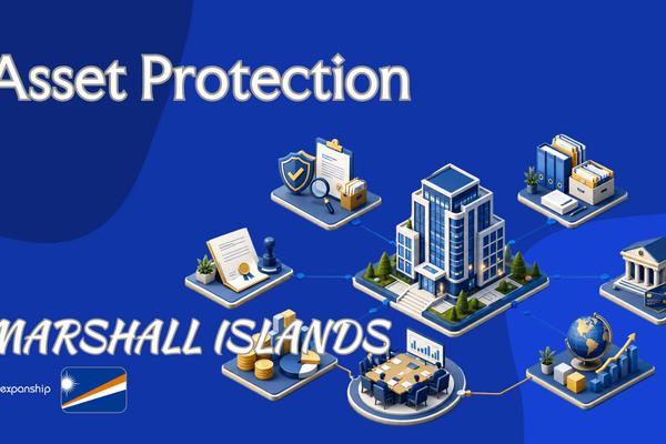 Asset Protection With a Marshall Islands Company: A Guide