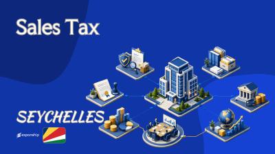 Sales Tax in Seychelles | VAT Registration & Filing