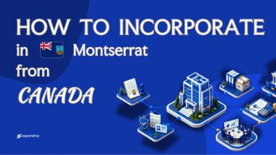 Register a Montserrat Company from Canada: A Guide