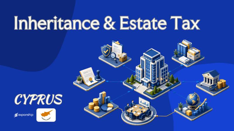 Inheritance & Estate Tax in Cyprus for Non-Residents