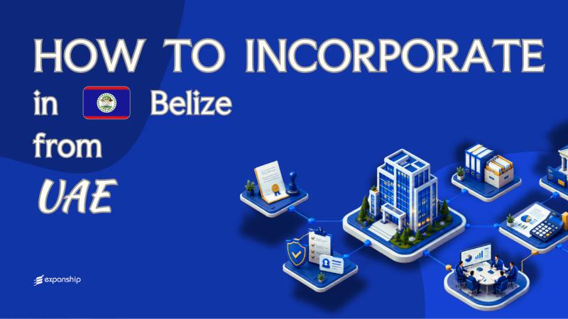 Register a Belize Company from the UAE: A Setup Guide