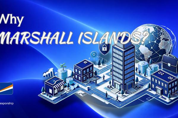 Benefits of Setting Up a Company in Marshall Islands | Guide