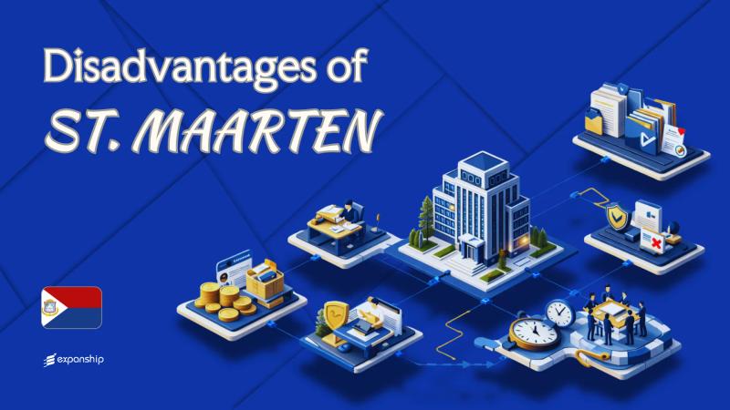 Drawbacks of Setting Up a Company in Sint Maarten | 2026