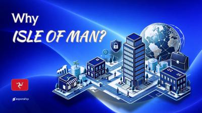 Benefits of Incorporating in Isle of Man | 8 Key Advantages