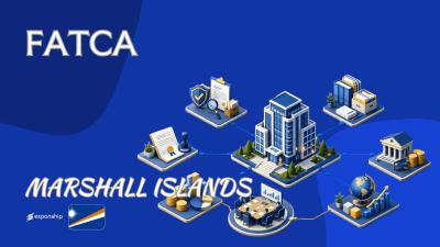 FATCA in the Marshall Islands and Its IGA Status