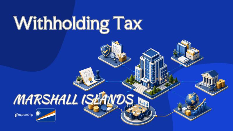 Marshall Islands Withholding Tax | Rules & Exceptions