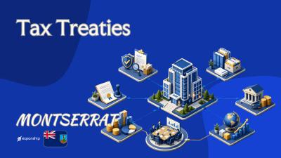 Tax Treaties in Montserrat: A Non-Resident's Overview