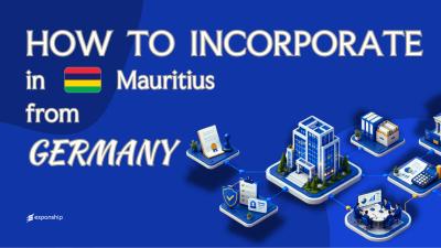Register a Mauritius Company from Germany: A Guide