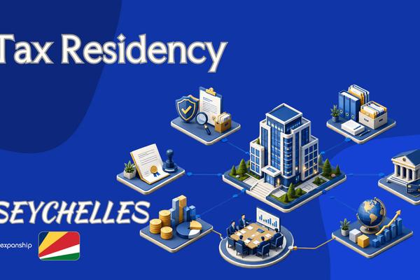 How Tax Residency Works in Seychelles for Non-Residents