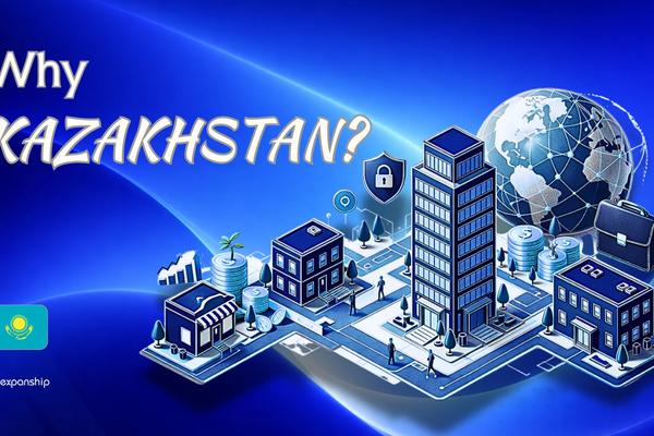 Benefits of Incorporating in Kazakhstan | 10 Key Advantages