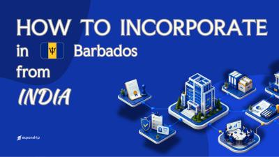Barbados Company from India: For Indian Founders
