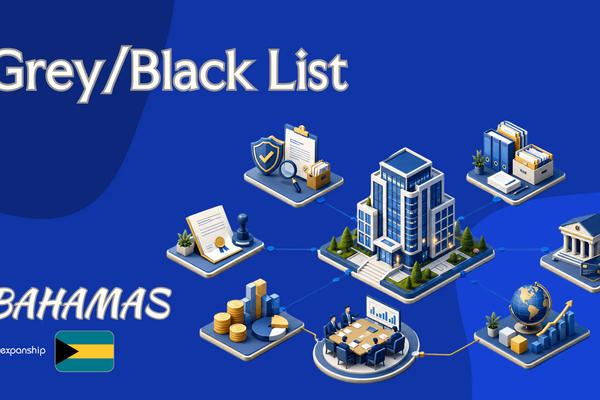 Is The Bahamas Greylisted? Listing History and Outlook