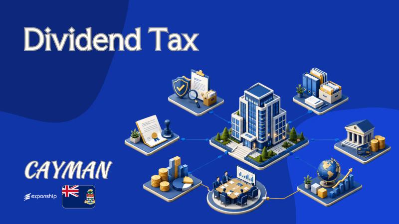 Cayman Islands Dividend Tax | Rules for Investors