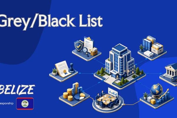 Belize Grey/Black List: Where It Stands Today
