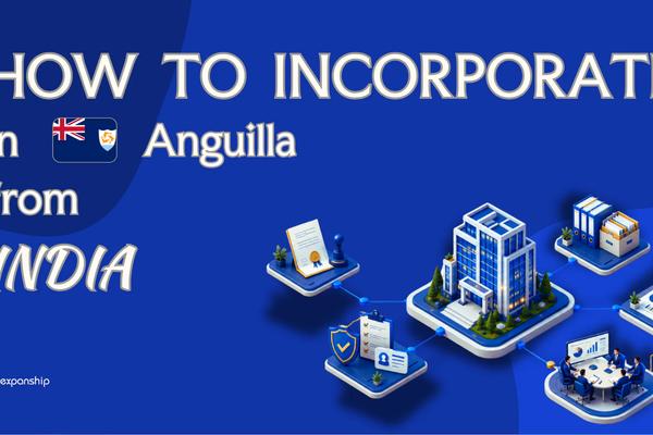 Register an Anguilla Company from India: A Guide