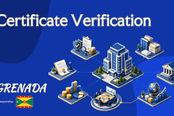 Grenada Certificate Verification and Apostille Steps