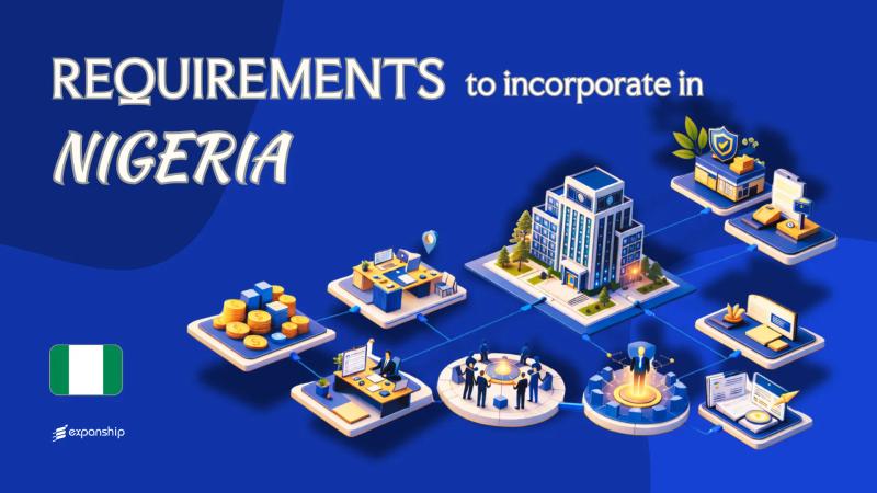 Company Incorporation Requirements in Nigeria Explained