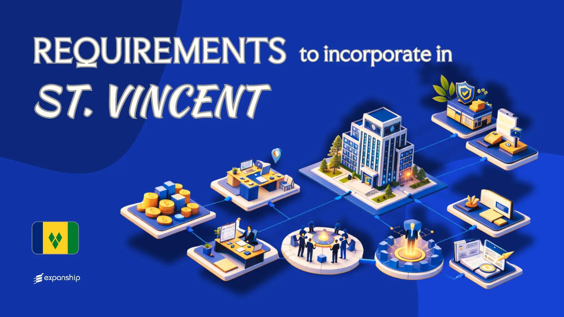 St. Vincent & Grenadines Incorporation Requirements | Full Guide