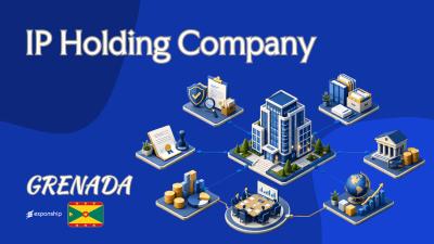 Using a Grenada Company to Hold Intellectual Property