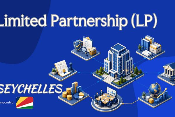 Limited Partnership (LP) in Seychelles for Non-Residents