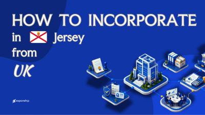 Set Up a Jersey Company from the UK | What to Know