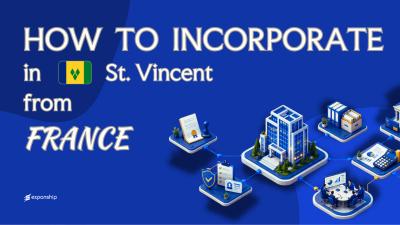 St. Vincent & Grenadines Company from France Explained