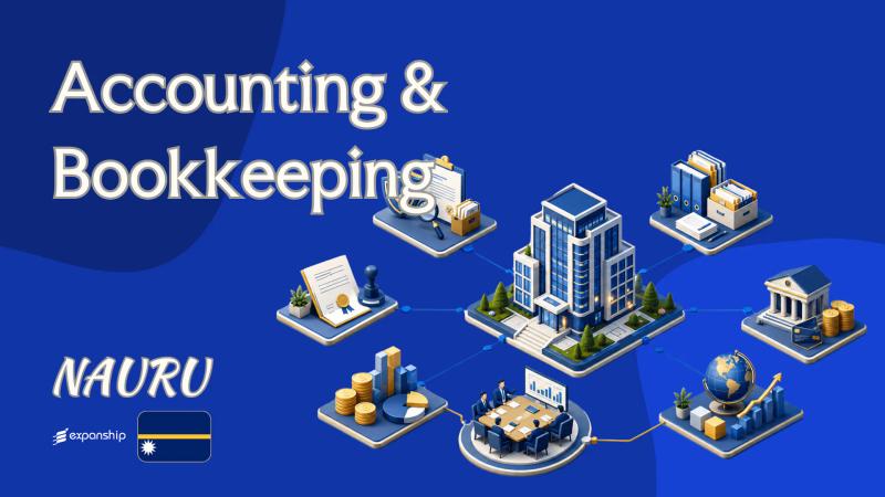 Accounting & Bookkeeping in Nauru | Rules Explained