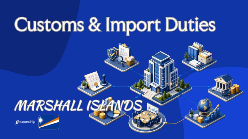 Marshall Islands Import Duties & Customs Clearance Guide