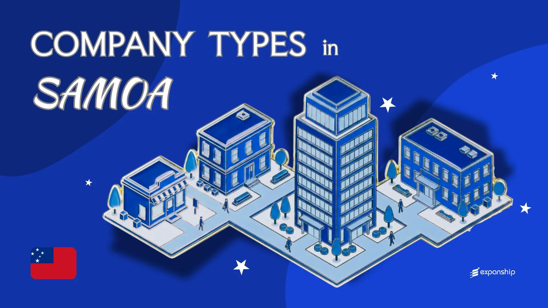 Types of Companies in Samoa WS | 9 Entities Explained