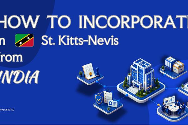 Open a St. Kitts and Nevis Company from India | Key Facts