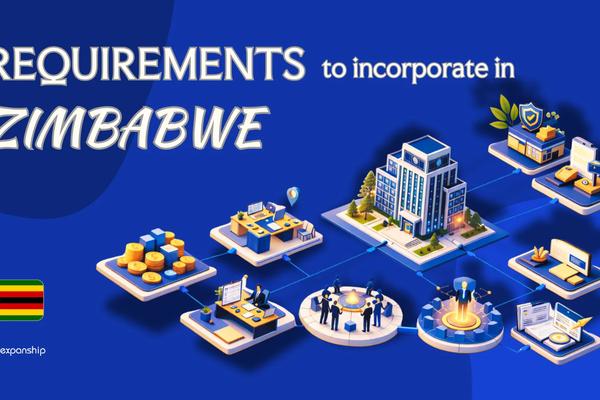 Company Incorporation Requirements in Zimbabwe Explained