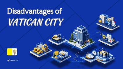 Disadvantages of Incorporating in Vatican City Explained