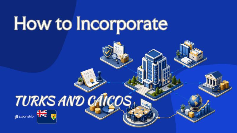 How to Incorporate a Company in the Turks and Caicos