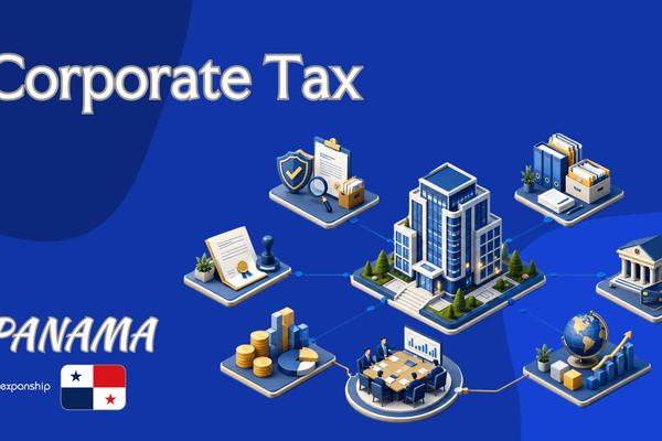 Corporate Tax in Panama | Deductions, Filing & Relief