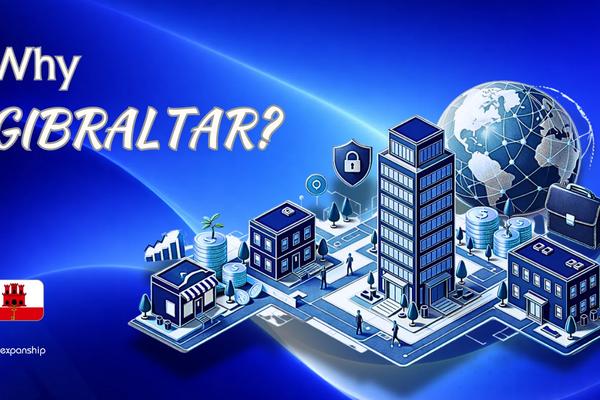 Benefits of Incorporating in Gibraltar | 10 Key Advantages
