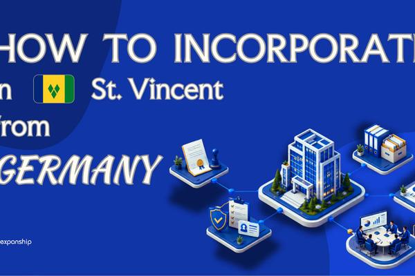 Open a St. Vincent & Grenadines Company from Germany