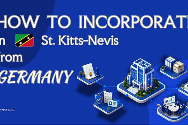 Register a St. Kitts and Nevis Company from Germany