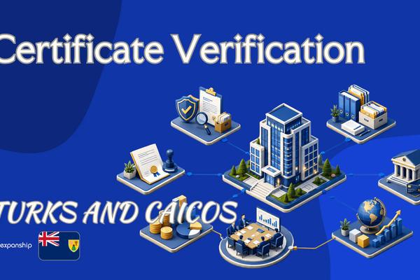 Turks and Caicos Certificate Verification Explained