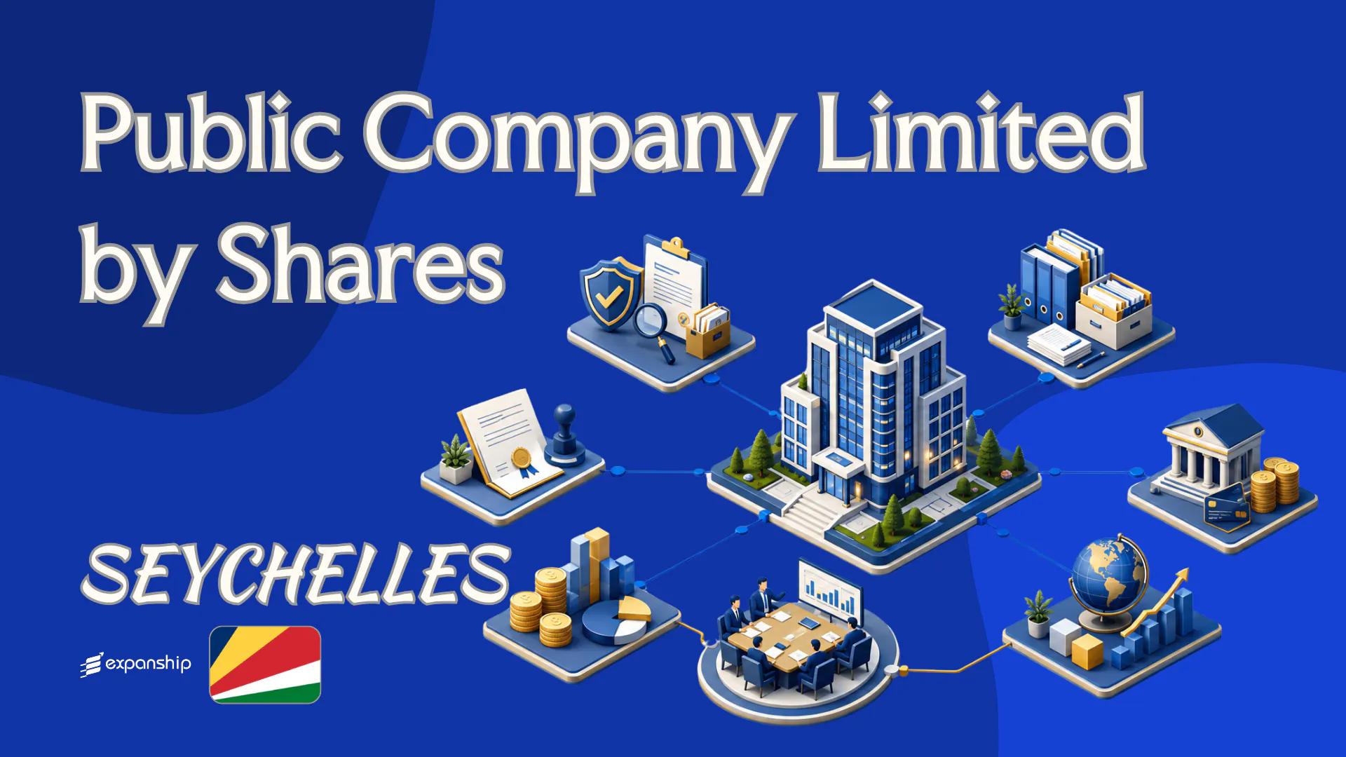 Seychelles Public Company Limited by Shares Explained