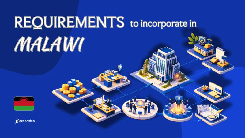 Requirements to Incorporate a Company in Malawi | Guide