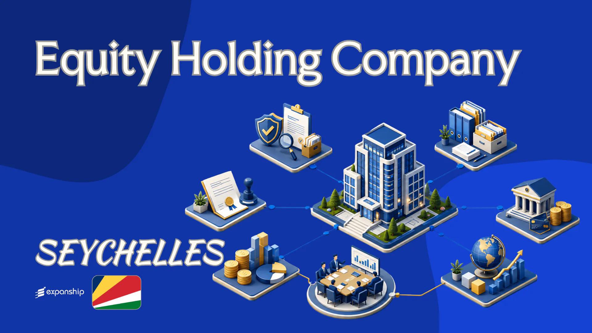Seychelles Equity Holding Company for Non-Resident Owners