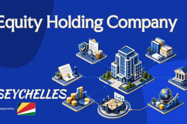 Seychelles Equity Holding Company for Non-Resident Owners