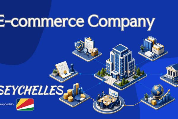 Seychelles E-commerce Company: A Guide for Non-Residents