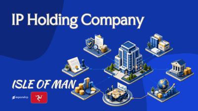 Isle of Man IP Holding Company: A Guide for Non-Residents