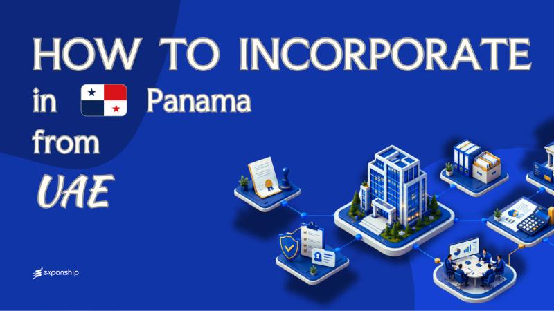 Forming a Panama Company from the UAE Explained