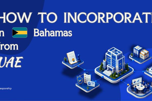 Setting Up a Bahamas Company from the UAE Explained
