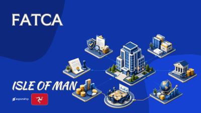 Isle of Man FATCA Rules for Financial Institutions