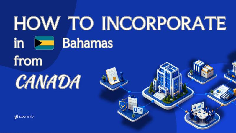Forming a Bahamas Company from Canada: Key Facts