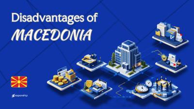 Drawbacks of Setting Up a Company in North Macedonia | 2026
