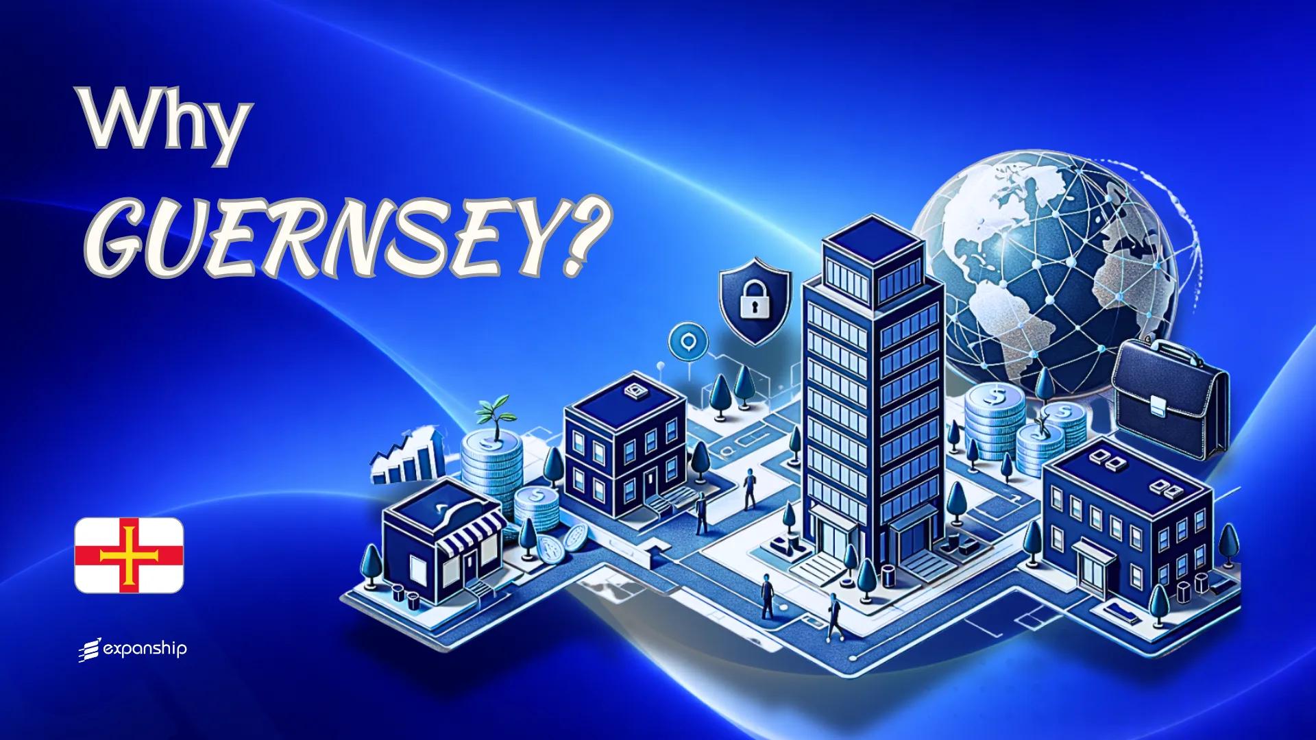 Benefits of Incorporating in Guernsey | 10 Key Advantages